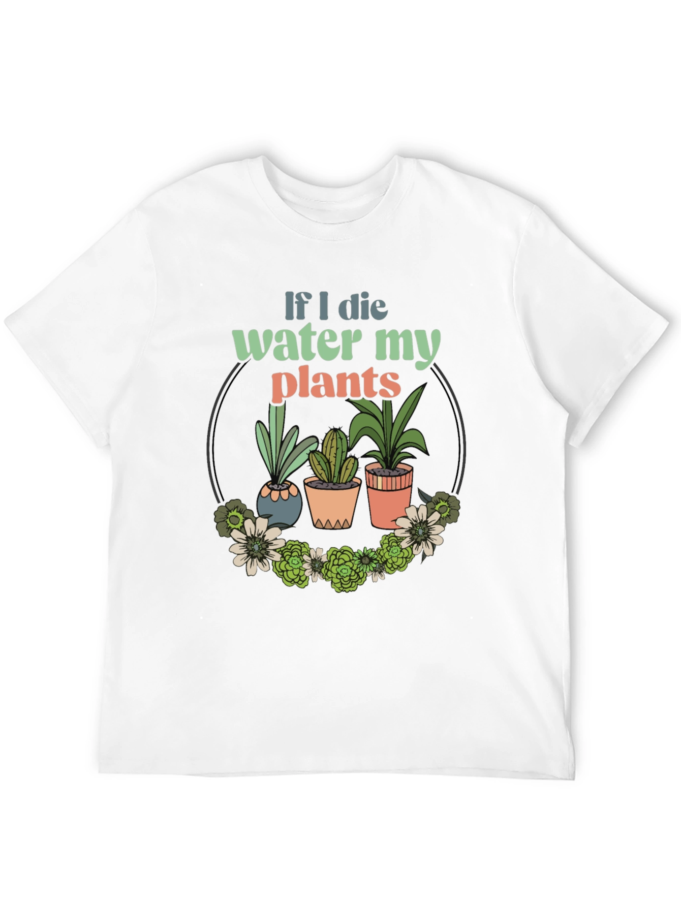 Water My Plants Graphic T-Shirt - Gardener Gift