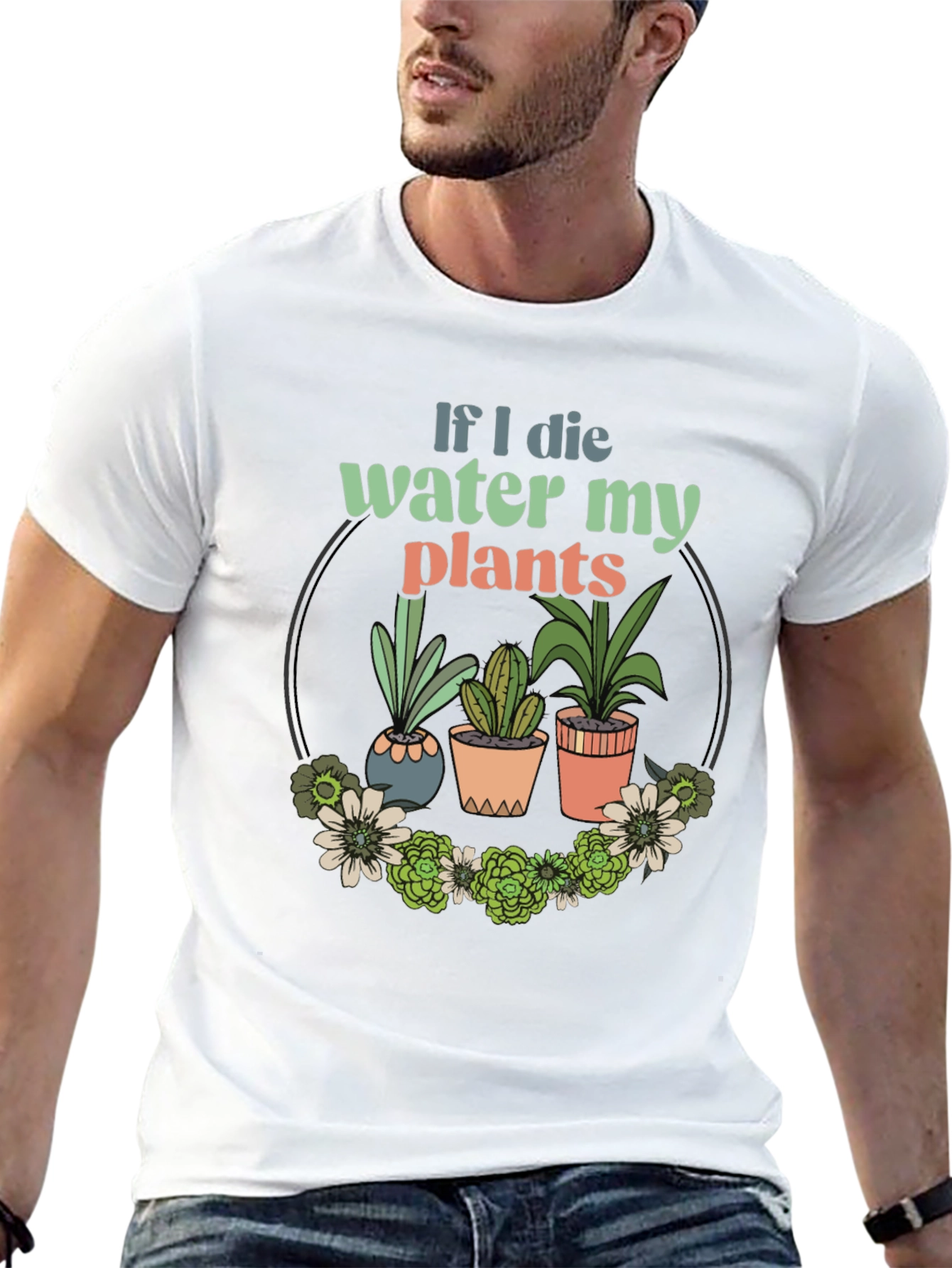 Water My Plants Graphic T-Shirt - Gardener Gift