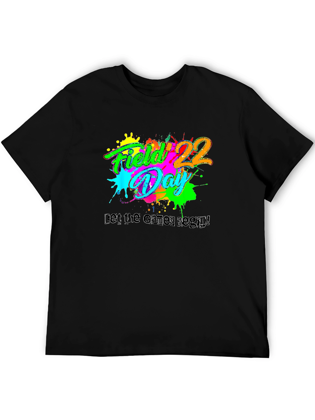 Field Day T-Shirt: Let the Games Begin!