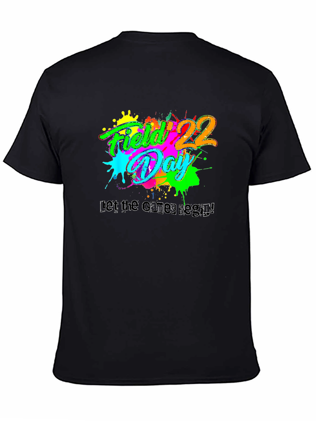 Field Day T-Shirt: Let the Games Begin!