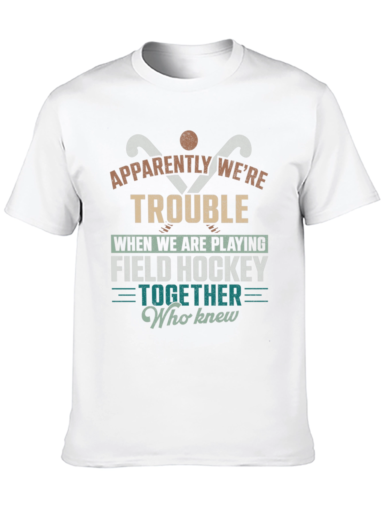 Field Hockey Trouble T-Shirt