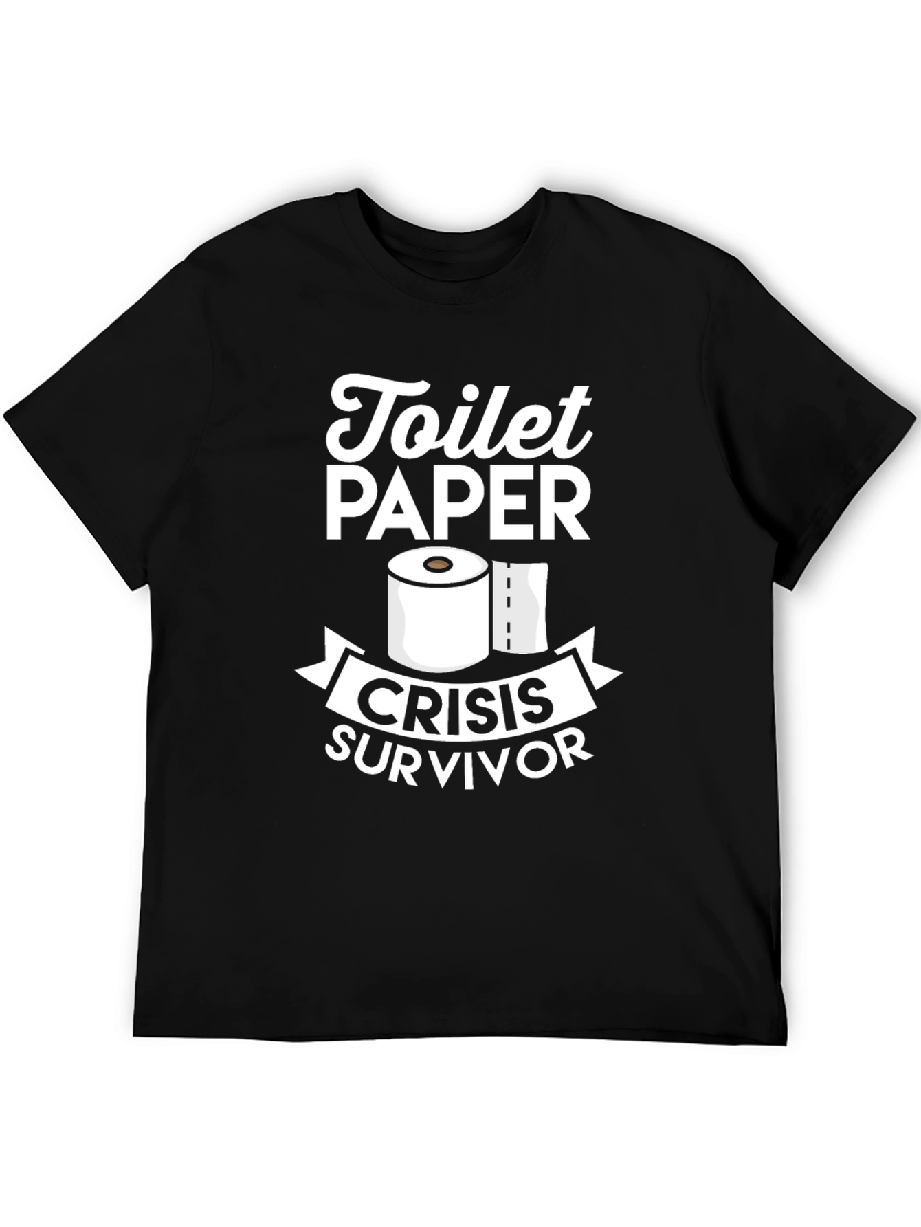 Toilet Paper Crisis Survivor T-Shirt