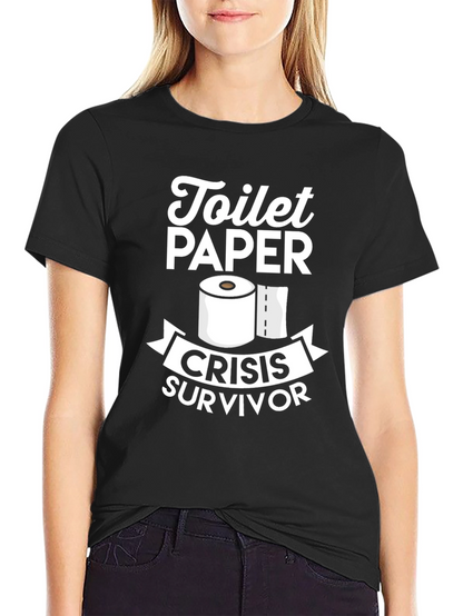Toilet Paper Crisis Survivor T-Shirt