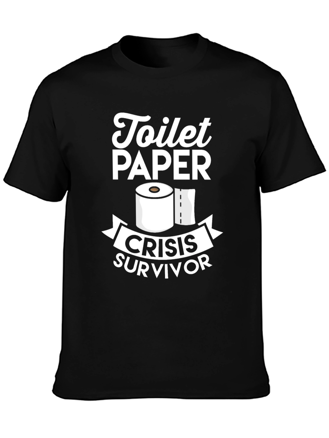 Toilet Paper Crisis Survivor T-Shirt