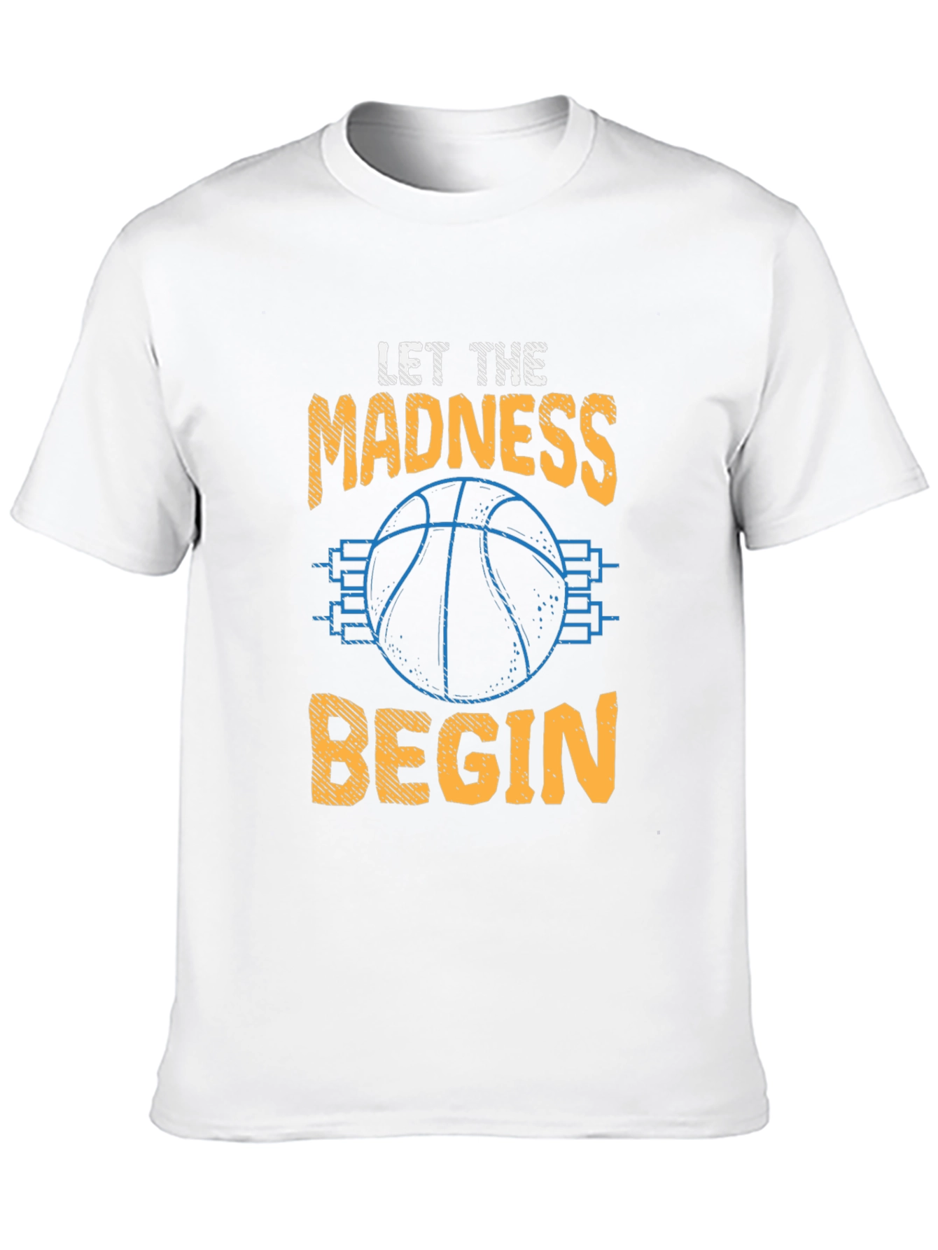 Let The Madness Begin T-Shirt