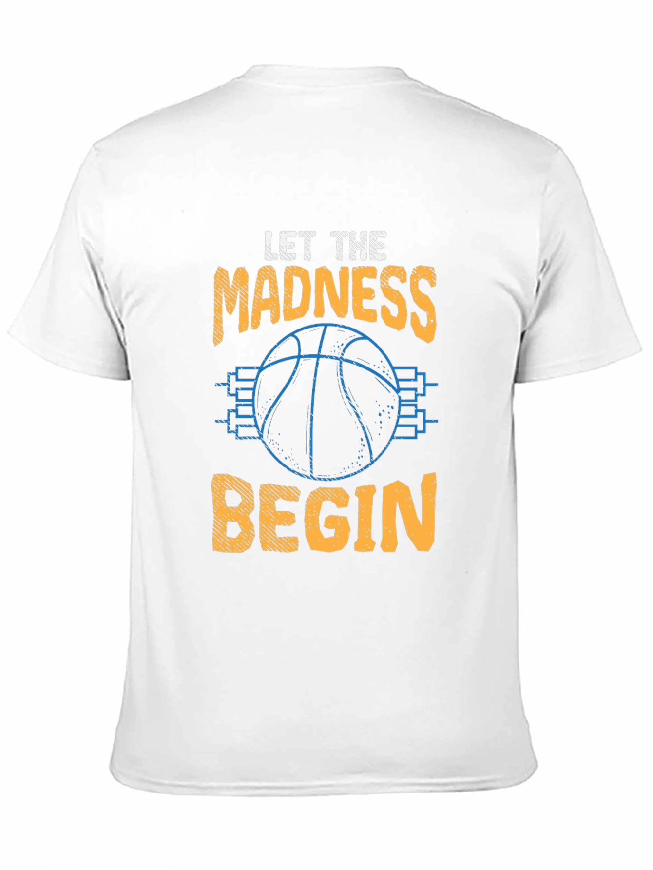 Let The Madness Begin T-Shirt