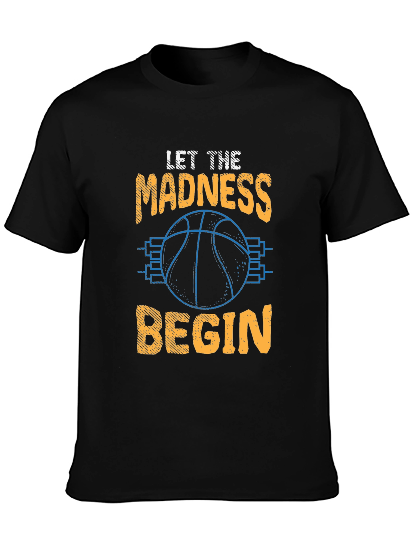 Let The Madness Begin T-Shirt