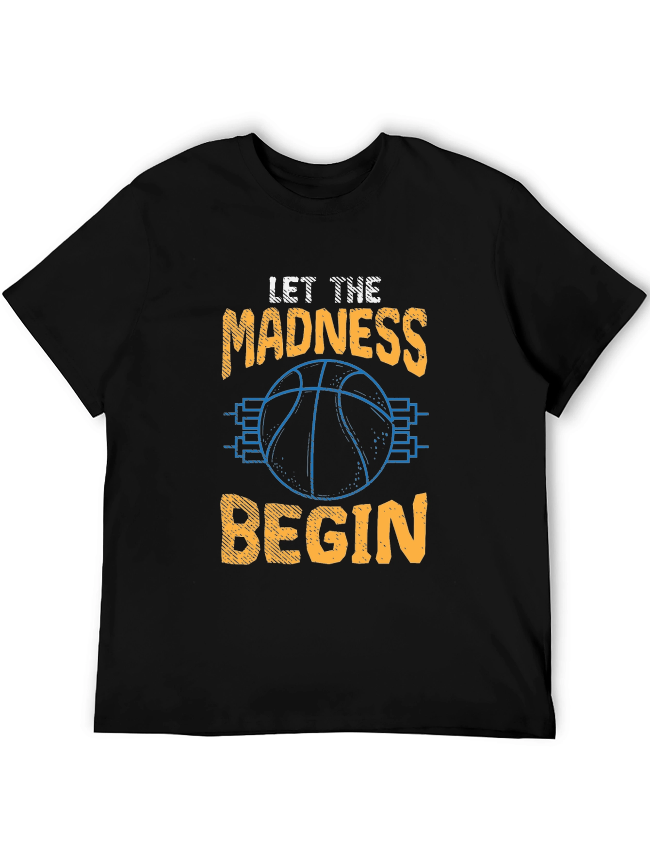 Let The Madness Begin T-Shirt