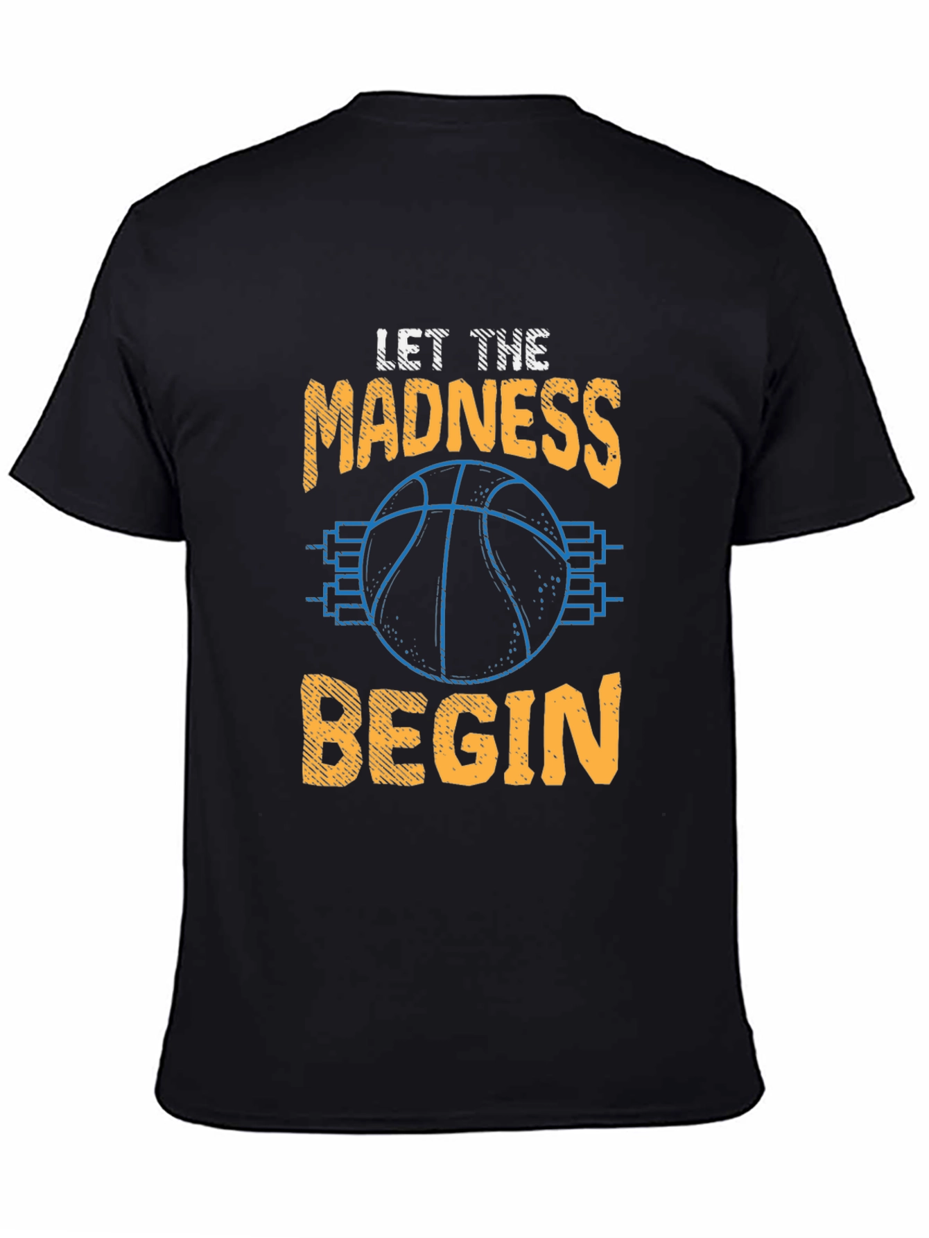 Let The Madness Begin T-Shirt