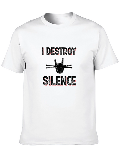 I Destroy Silence Drummer T-Shirt Rock Music