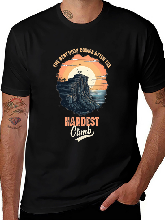 Inspirational Black T-Shirt: Best View After Hardest Climb Design