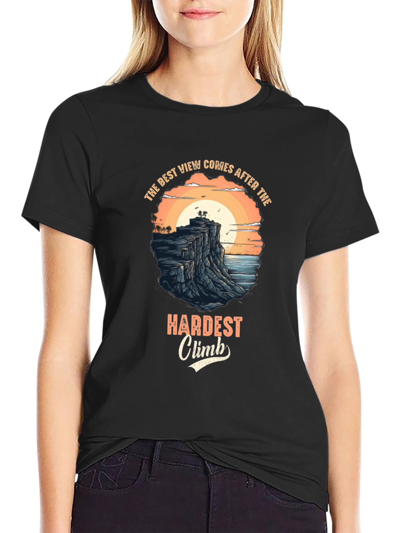 Inspirational Black T-Shirt: Best View After Hardest Climb Design