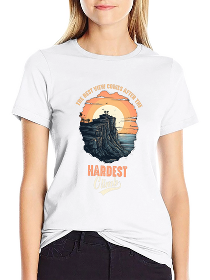 Inspirational Black T-Shirt: Best View After Hardest Climb Design