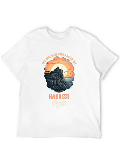 Inspirational Black T-Shirt: Best View After Hardest Climb Design