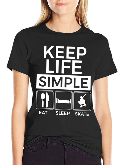 Keep Life Simple T-Shirt: Eat Sleep Skate