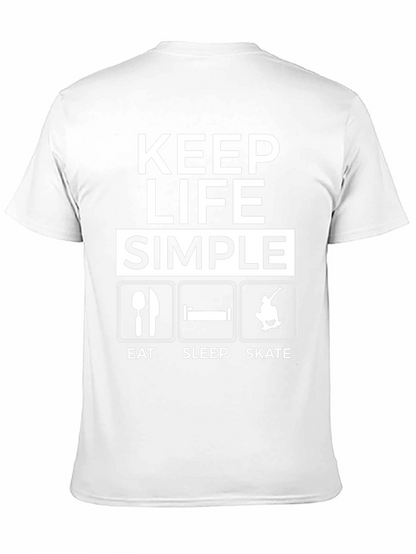 Keep Life Simple T-Shirt: Eat Sleep Skate
