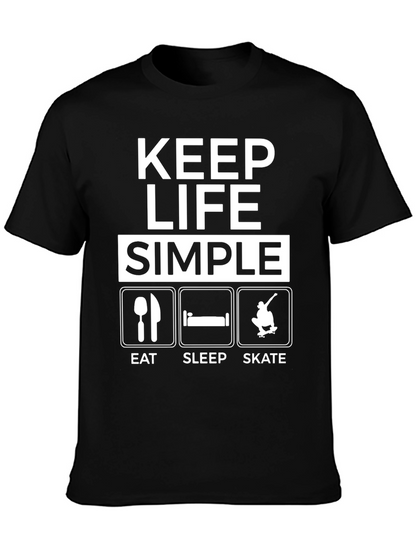 Keep Life Simple T-Shirt: Eat Sleep Skate