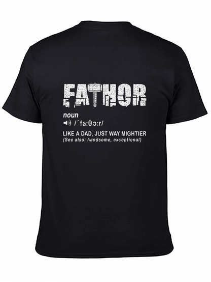 Fathor Definition T-Shirt - Like a Dad Mightier!