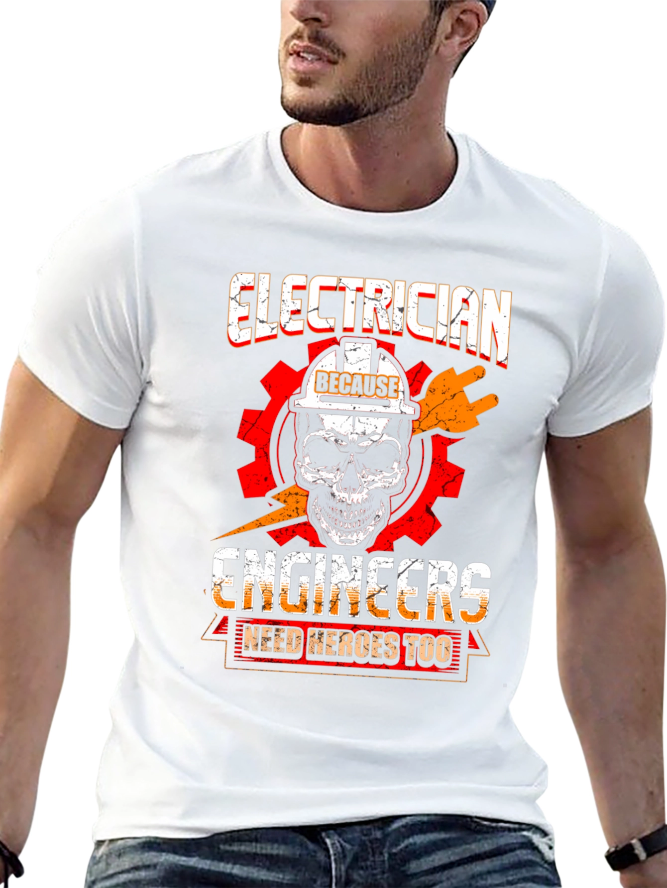 Electrician T-Shirt - Because Engineers Need Heroes Too