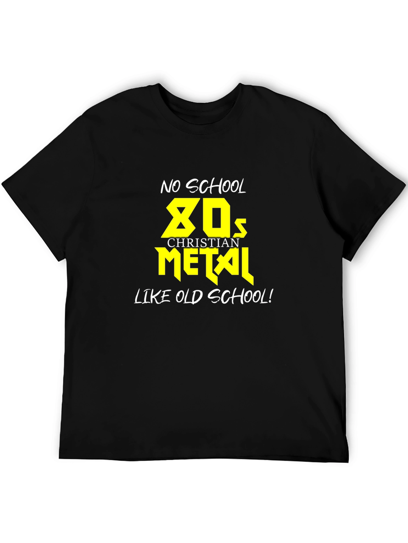 No School 80s Christian Metal T-Shirt