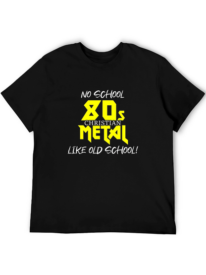 No School 80s Christian Metal T-Shirt