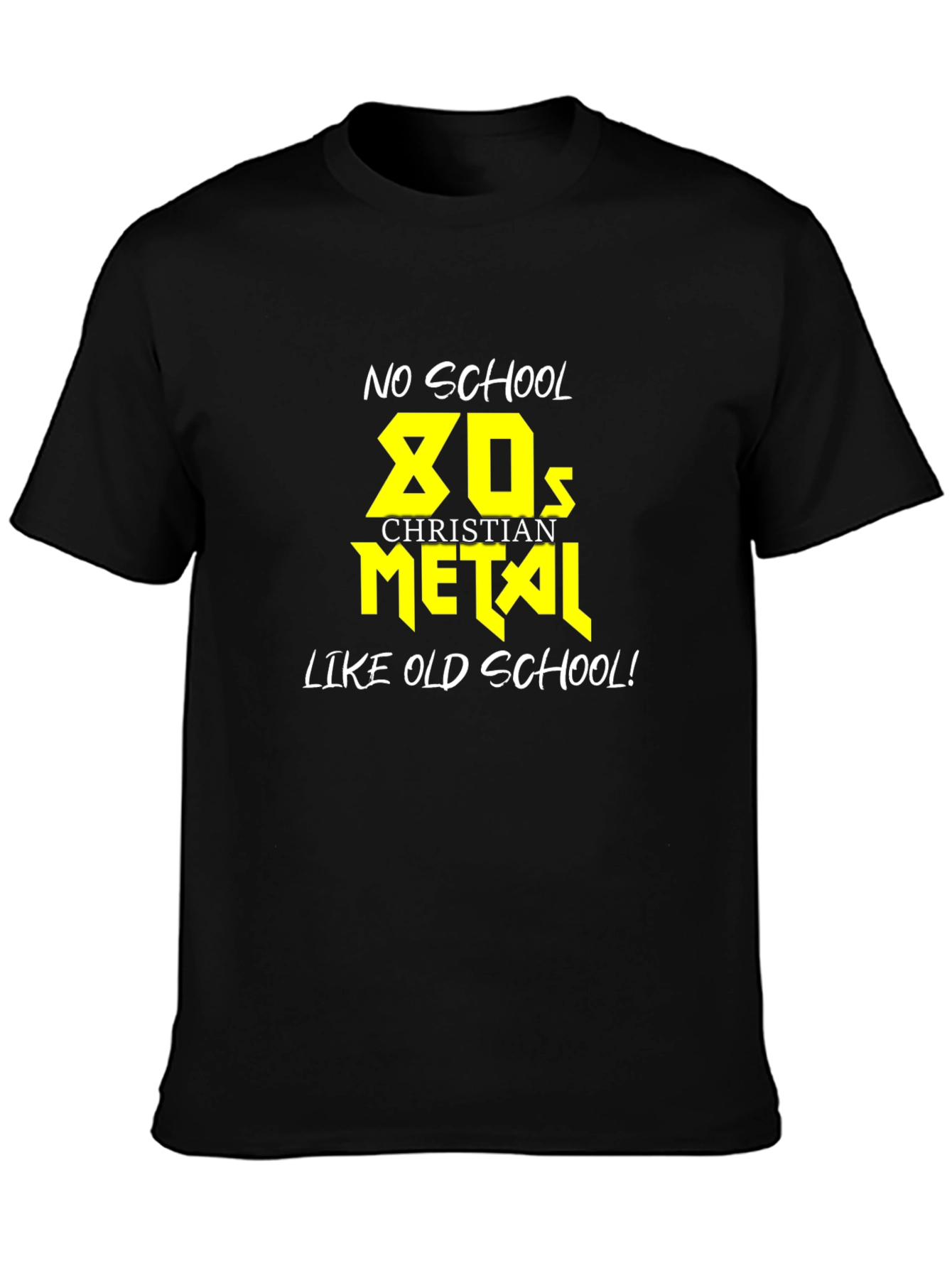 No School 80s Christian Metal T-Shirt