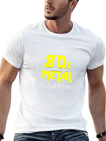 No School 80s Christian Metal T-Shirt