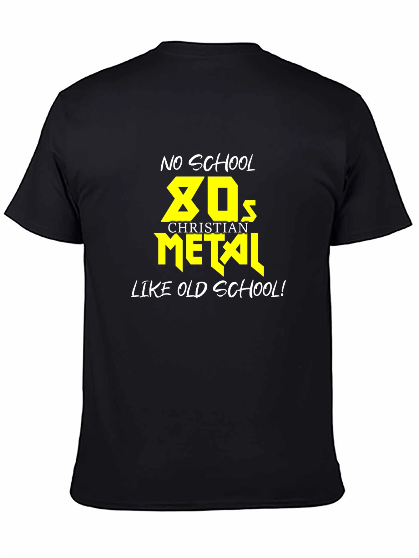 No School 80s Christian Metal T-Shirt