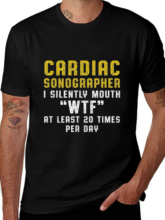 Cardiac Sonographer WTF Funny T-Shirt