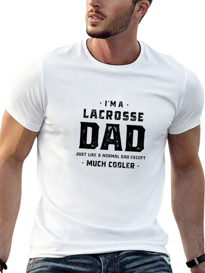 Lacrosse Dad Graphic Tee - Cool Dad Shirt
