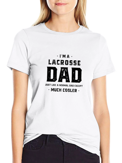 Lacrosse Dad Graphic Tee - Cool Dad Shirt