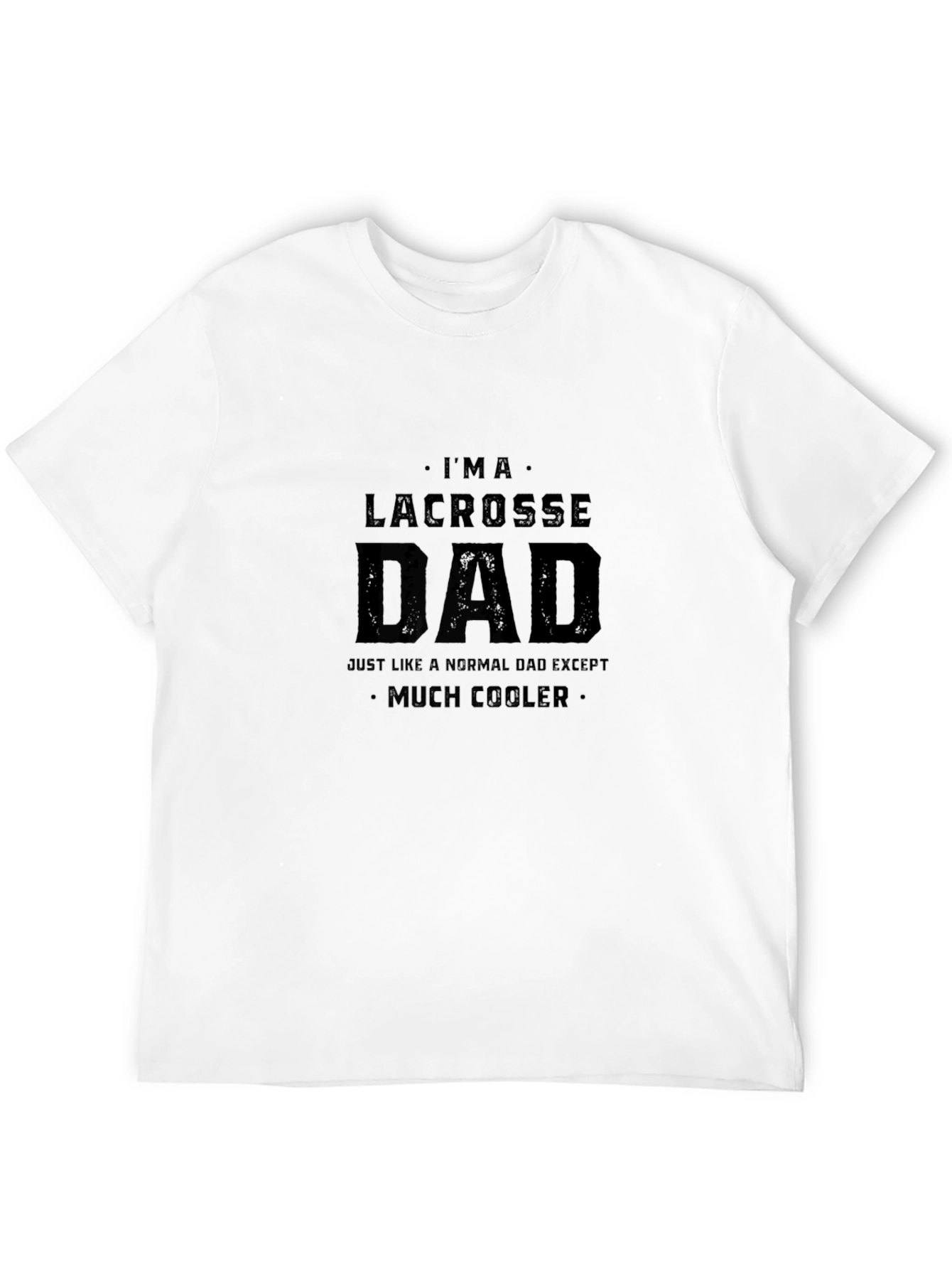 Lacrosse Dad Graphic Tee - Cool Dad Shirt