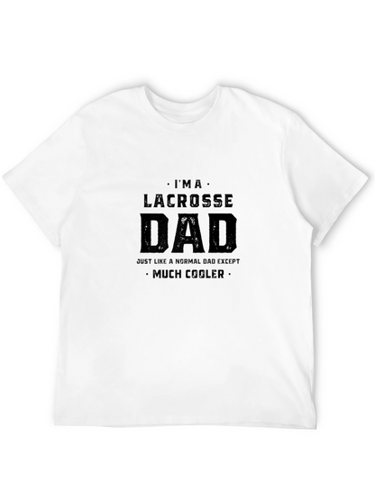 Lacrosse Dad Graphic Tee - Cool Dad Shirt