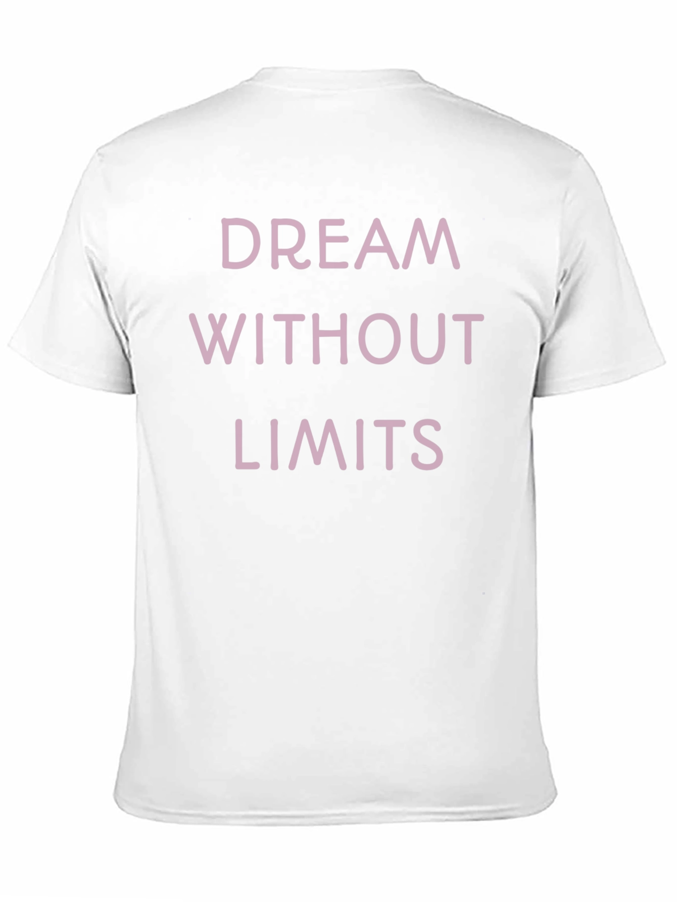 Dream Without Limits T-Shirt - Motivational Tee