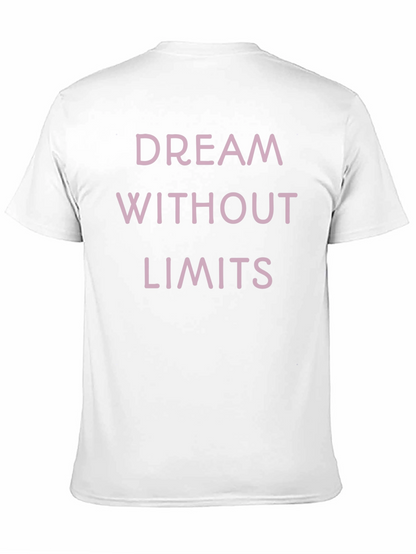 Dream Without Limits T-Shirt - Motivational Tee