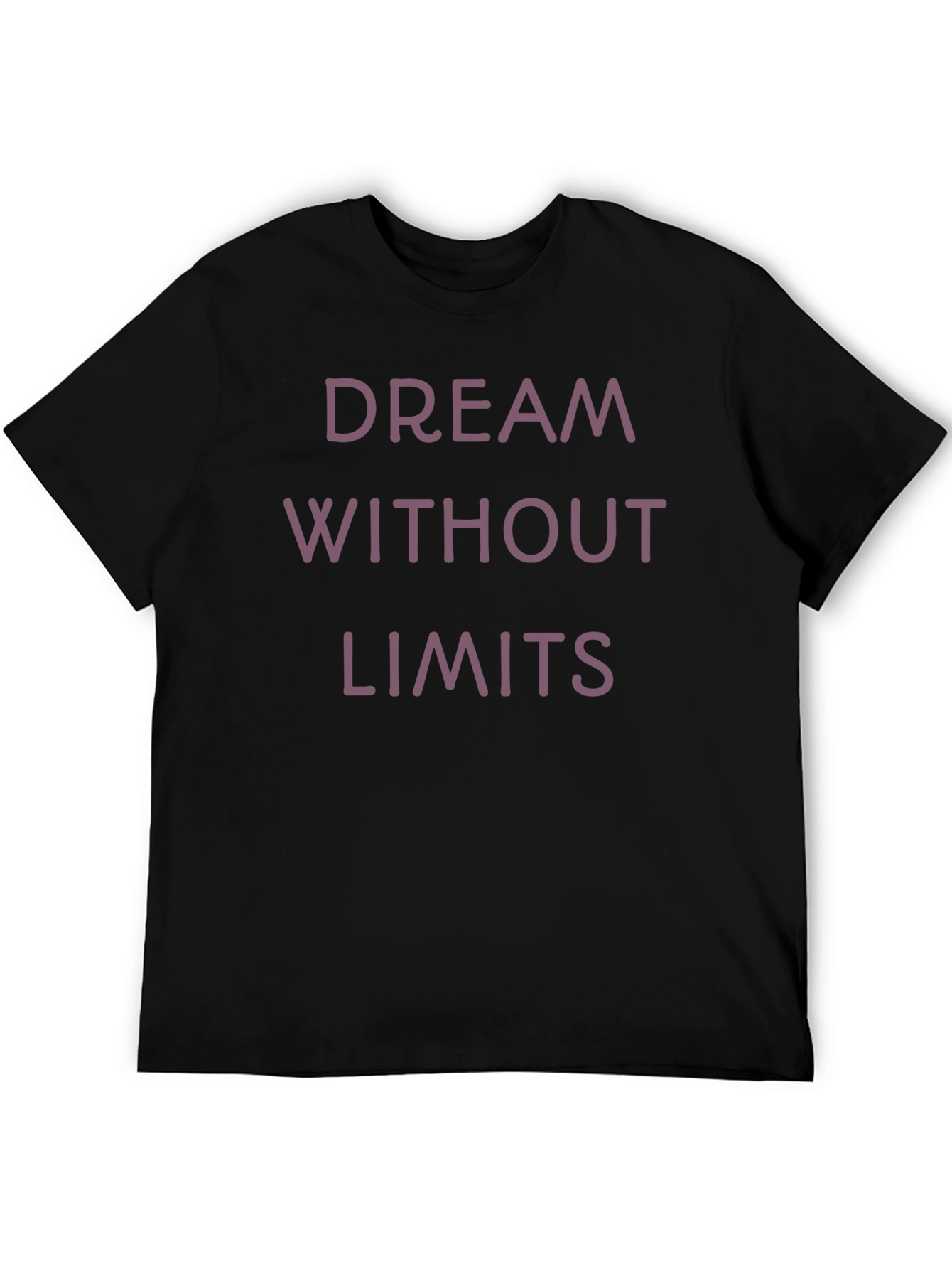 Dream Without Limits T-Shirt - Motivational Tee