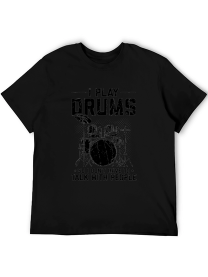 I Play Drums Graphic Tee - Introvert Musician T-Shirt
