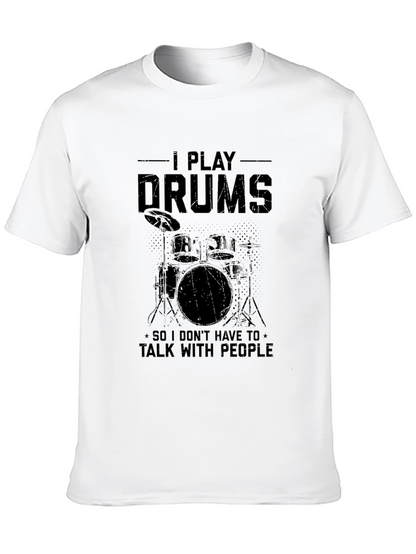 I Play Drums Graphic Tee - Introvert Musician T-Shirt