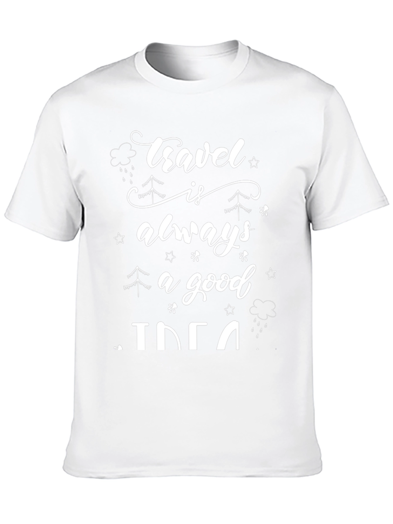 Travel Is Always A Good Idea Black T-Shirt