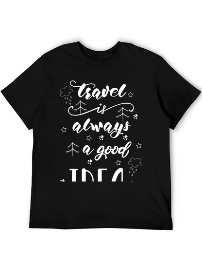 Travel Is Always A Good Idea Black T-Shirt