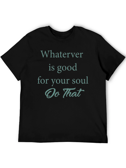 Soulful Vibes Black Tee: Whatever is Good