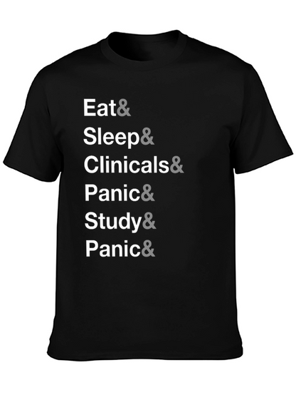 Eat Sleep Clinicals Study Panic T-Shirt
