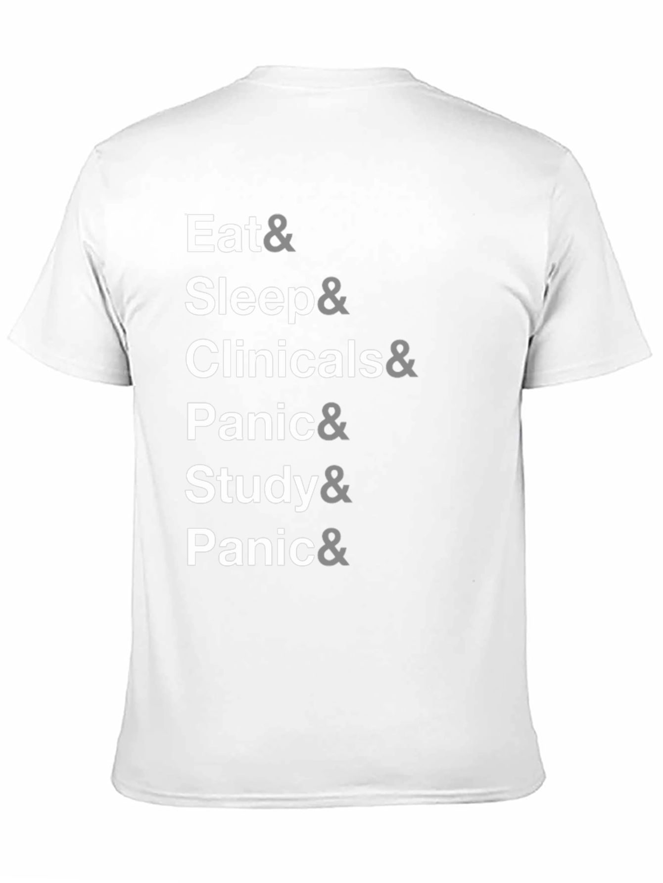 Eat Sleep Clinicals Study Panic T-Shirt