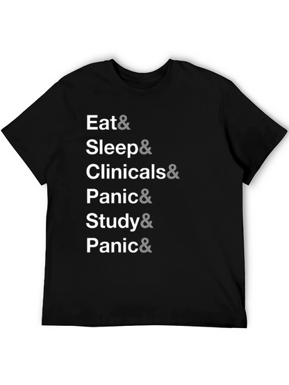 Eat Sleep Clinicals Study Panic T-Shirt
