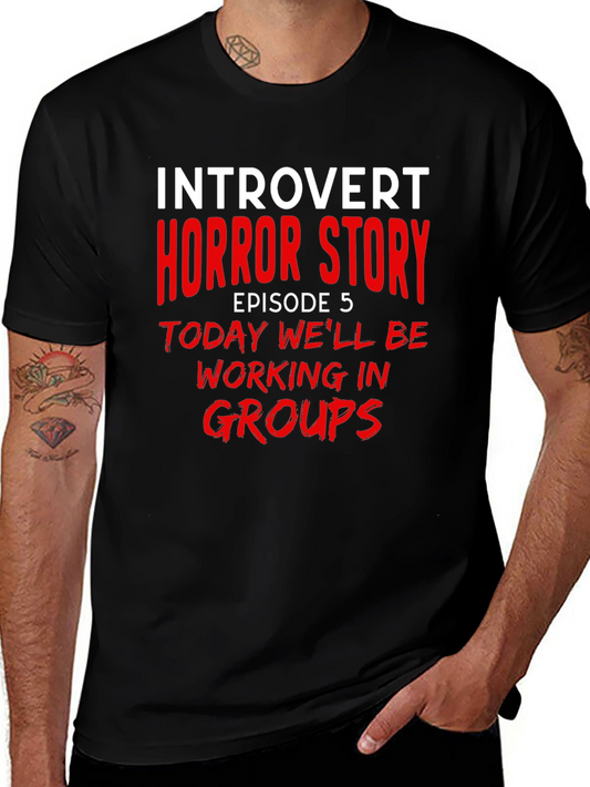 Introvert Horror Story T-Shirt - Episode 5 Group Work