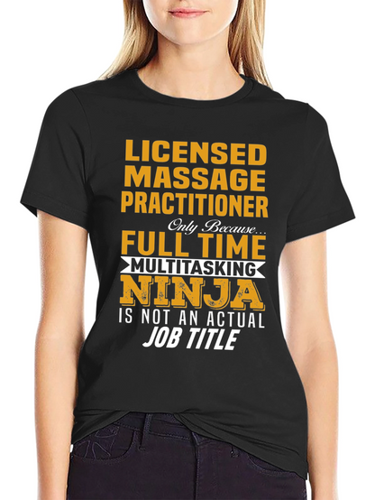 Licensed Massage Practitioner Ninja T-Shirt