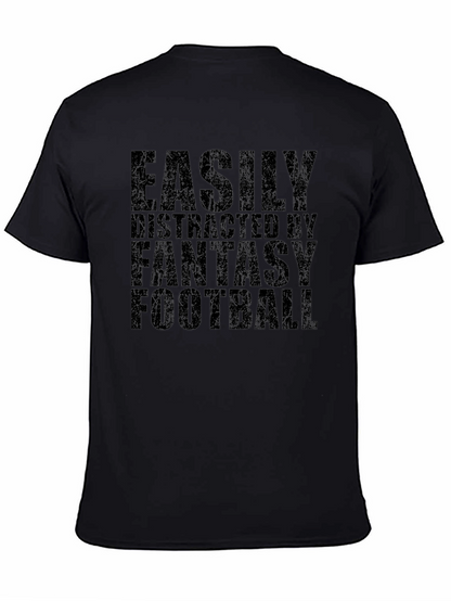 Fantasy Football T-Shirt - Easily Distracted Tee