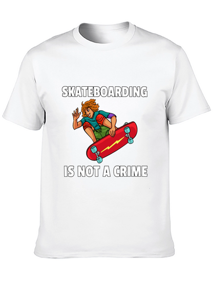 Skateboarding Is Not A Crime Graphic T-Shirt