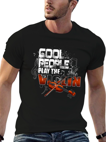 Cool People Play Violin T-Shirt