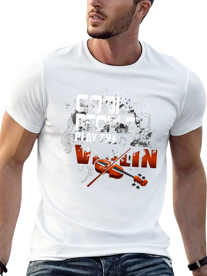 Cool People Play Violin T-Shirt